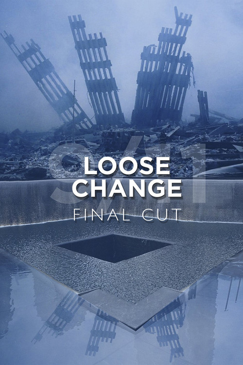 Movie poster for Loose Change: Final Cut (2007)