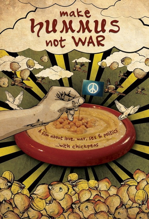 Movie poster for Make Hummus Not War (2012)
