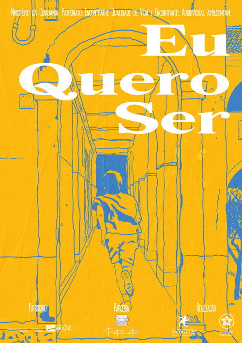 Movie poster for Eu Quero Ser (2022)