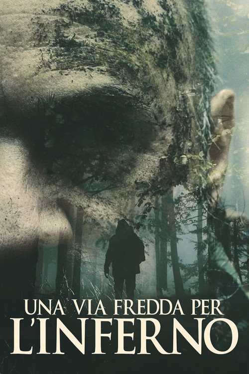 Movie poster for Una via fredda per l'inferno (2024)