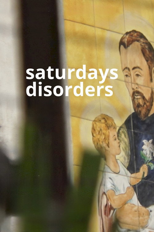 Movie poster for Saturdays Disorders (2022)