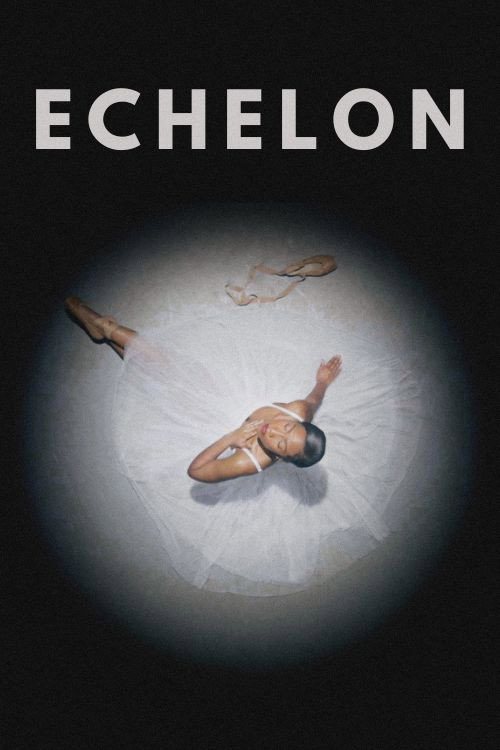 Movie poster for Echelon (2024)
