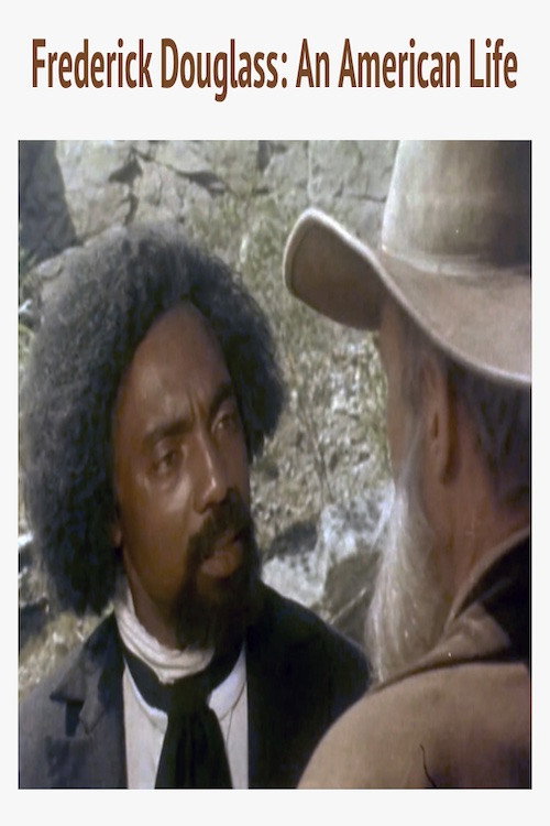 Movie poster for Frederick Douglass: An American Life (1985)