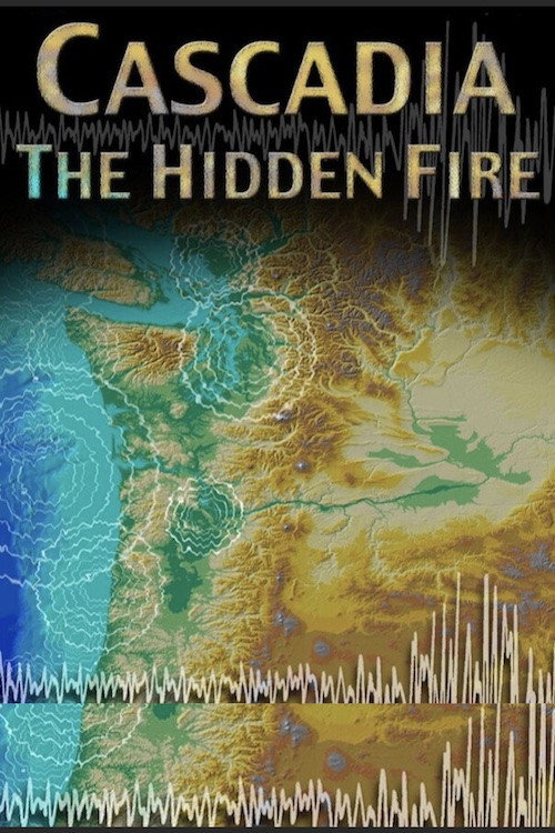 Movie poster for Cascadia: The Hidden Fire (2004)