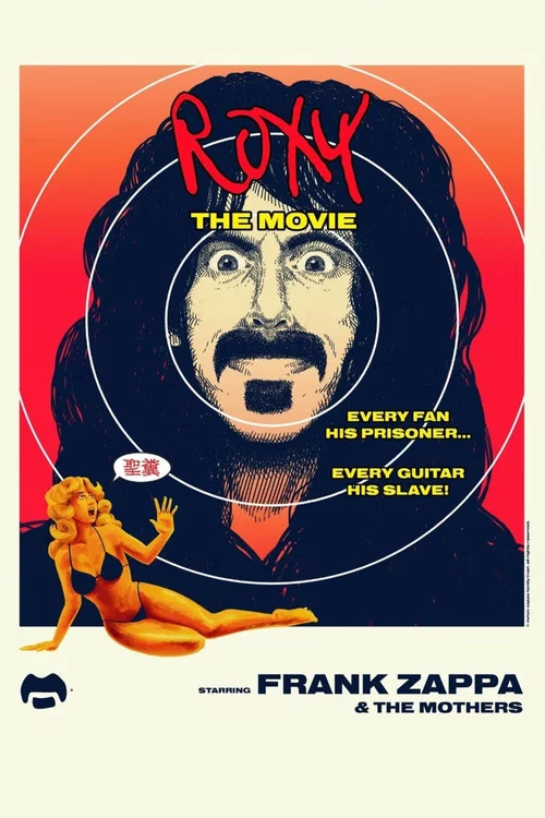 Movie poster for Frank Zappa & The Mothers: Roxy: The Movie (2015)