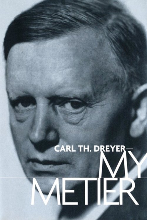 Movie poster for Carl Th. Dreyer: My Metier (1995)
