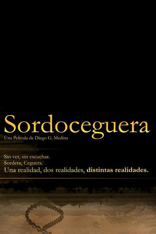 Movie poster for Sordoceguera (2012)