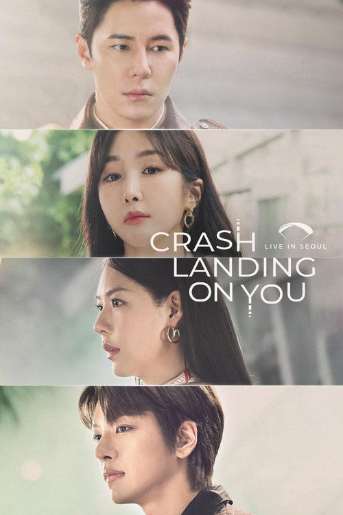 Movie poster for Crash Landing On You: Live in Seoul (2023)