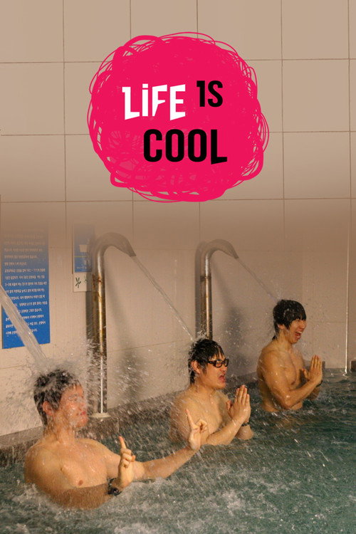 Movie poster for Life Is Cool (2008)