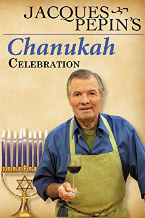 Movie poster for Jacques Pepin's Chanukah Celebration (2004)