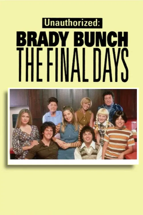 Movie poster for Unauthorized Brady Bunch: The Final Days (2000)