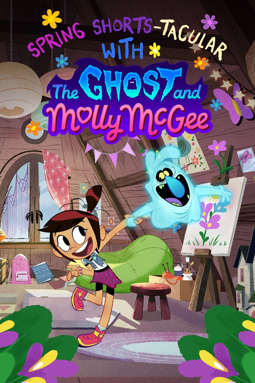 Movie poster for Spring Shorts-Tacular with the Ghost and Molly McGee (2022)