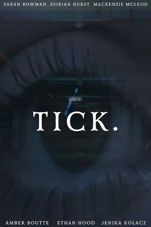 Movie poster for Tick. (2022)