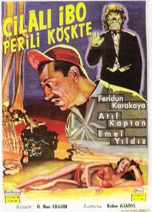 Movie poster for Cilalı İbo Perili Köşkte (1960)