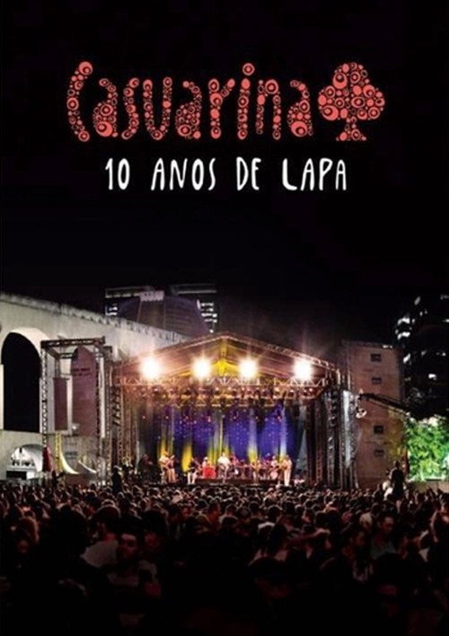 Movie poster for Casuarina - 10 Anos de Lapa (2013)