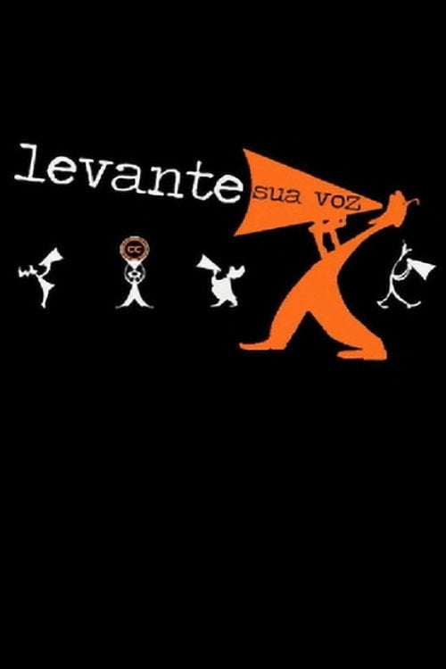 Movie poster for Levante Sua Voz (2009)