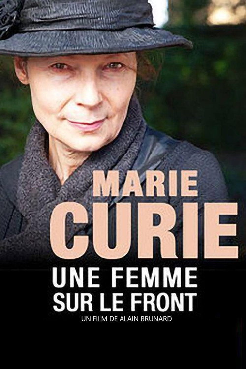 Movie poster for Marie Curie, une femme sur le front (2014)