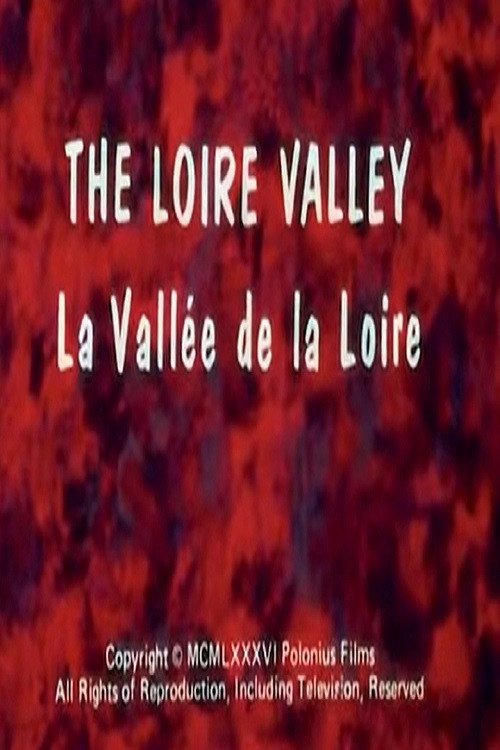 Movie poster for The Loire Valley (1986)