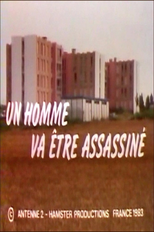 Movie poster for Un homme va être assassiné (1984)
