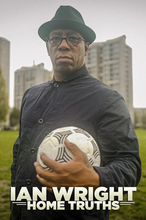 Movie poster for Ian Wright: Home Truths (2021)