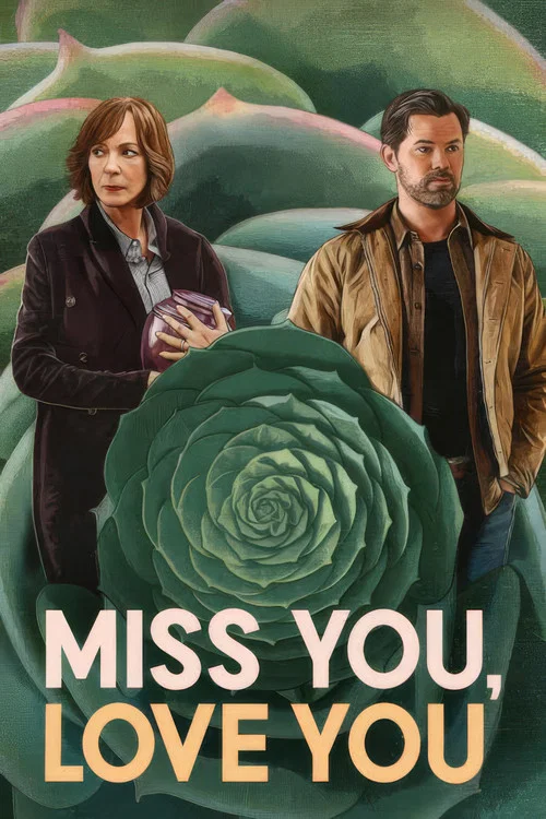 Movie poster for Miss You, Love You (2026)