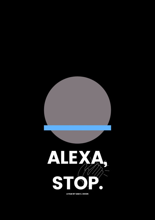 Movie poster for Alexa, Stop.