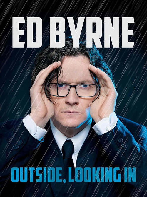 Movie poster for Ed Byrne: Outside, Looking In (2018)