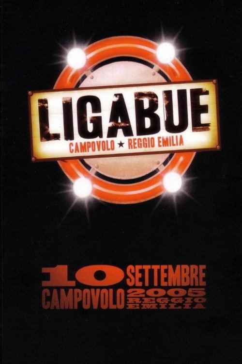 Movie poster for Ligabue Campovolo (2005)
