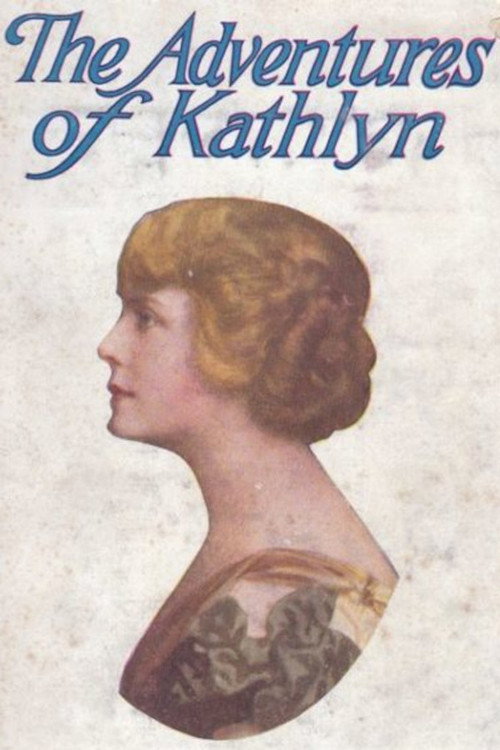Movie poster for The Adventures of Kathlyn (1916)