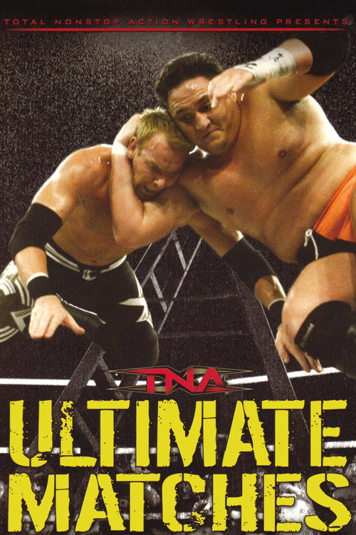 Movie poster for TNA Wrestling: Ultimate Matches (2008)