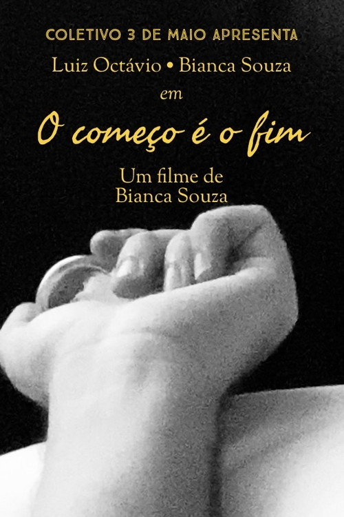 Movie poster for O Começo é o Fim (2020)