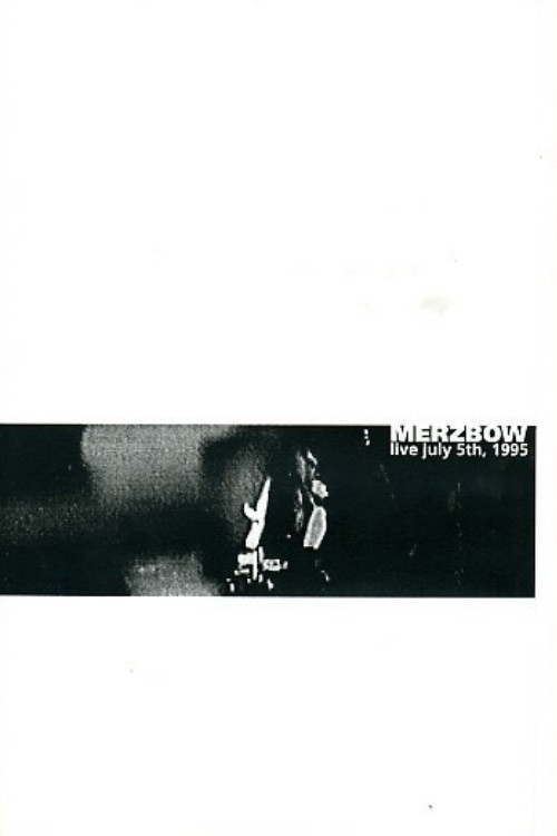 Movie poster for Merzbow: Live July 5th, 1995 (1996)