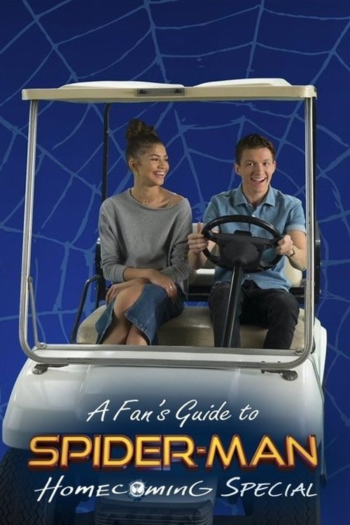 Movie poster for A Fan's Guide to Spider-Man Homecoming (2017)