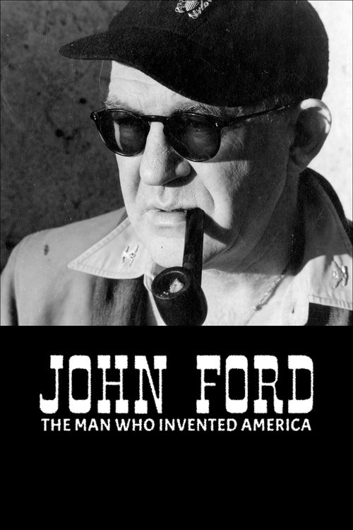 Movie poster for John Ford: The Man Who Invented America (2019)