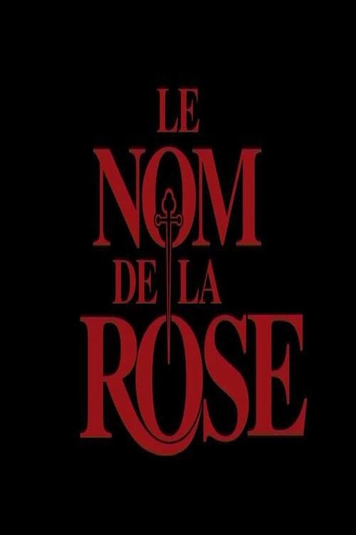Movie poster for Le Nom de la Rose : Le Documentaire (2004)