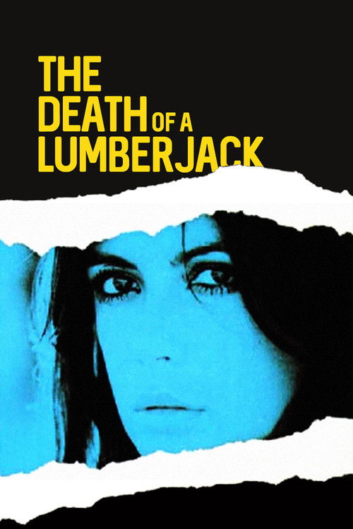 Movie poster for The Death of a Lumberjack (1973)