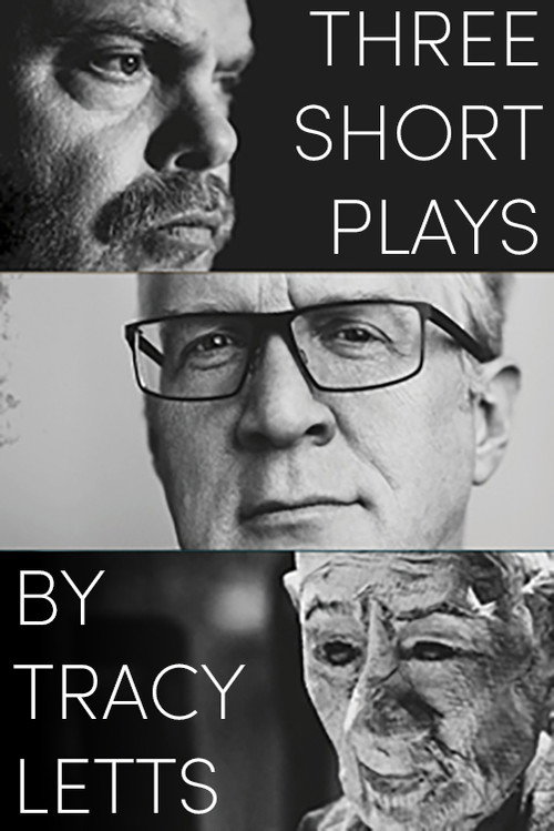 Movie poster for Three Short Plays by Tracy Letts (2021)