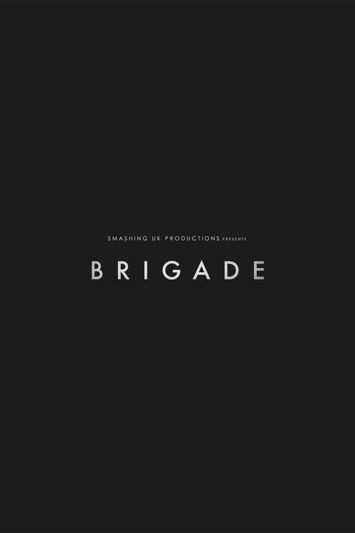 Movie poster for Brigade