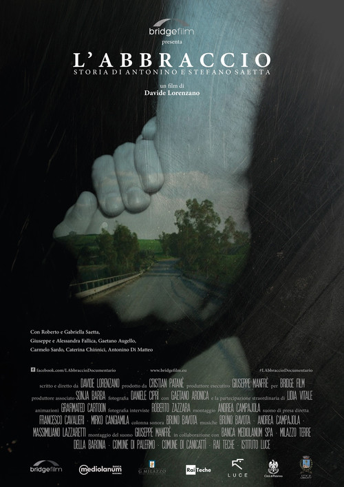 Movie poster for L'abbraccio - Storia di Antonino e Stefano Saetta (2020)