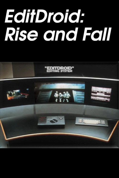 Movie poster for EditDroid: Rise and Fall (2014)