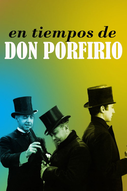 Movie poster for In the Times of Don Porfirio (1940)