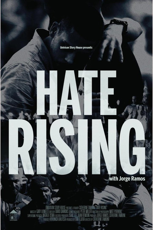Movie poster for Hate Rising with Jorge Ramos (2016)