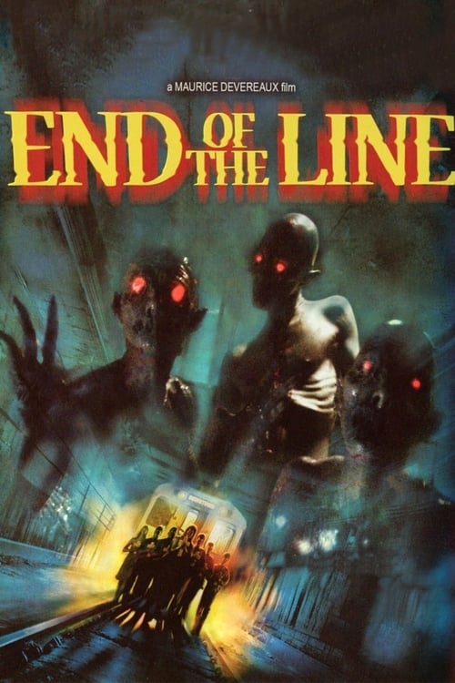 Movie poster for End of the Line (2007)