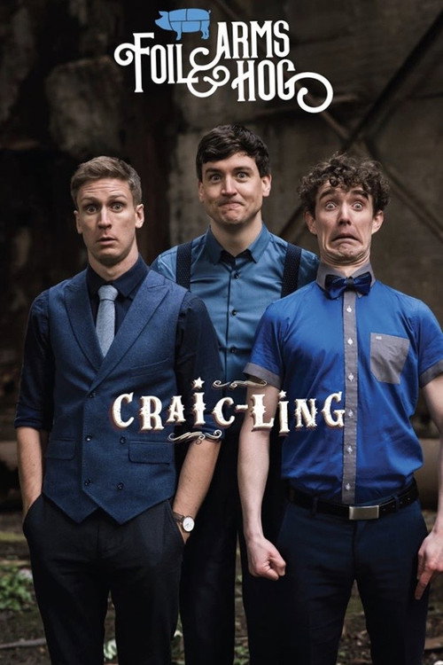 Movie poster for Foil Arms and Hog: Craicling (2019)