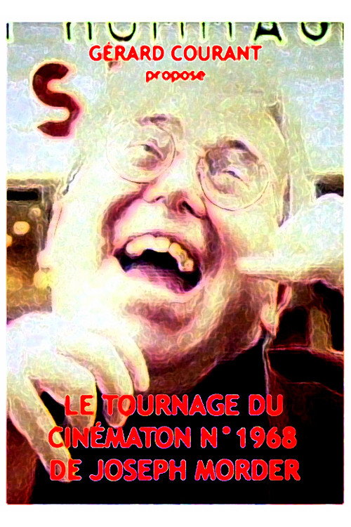 Movie poster for Le tournage du Cinématon n°1968 de Joseph Morder (2014)