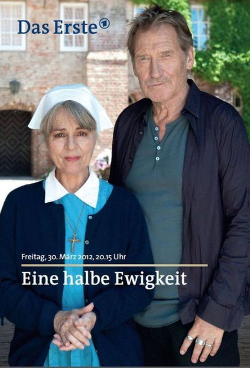 Movie poster for Eine halbe Ewigkeit (2012)
