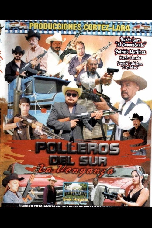 Movie poster for Polleros del sur: La venganza (2007)