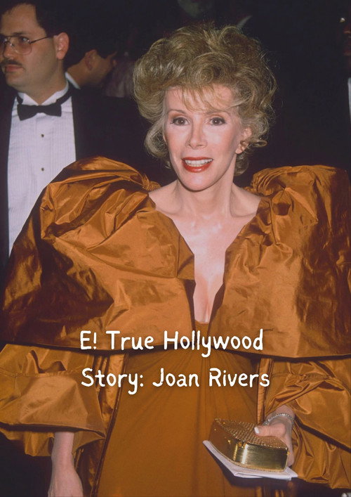 Movie poster for E! True Hollywood Story: Joan Rivers (2001)