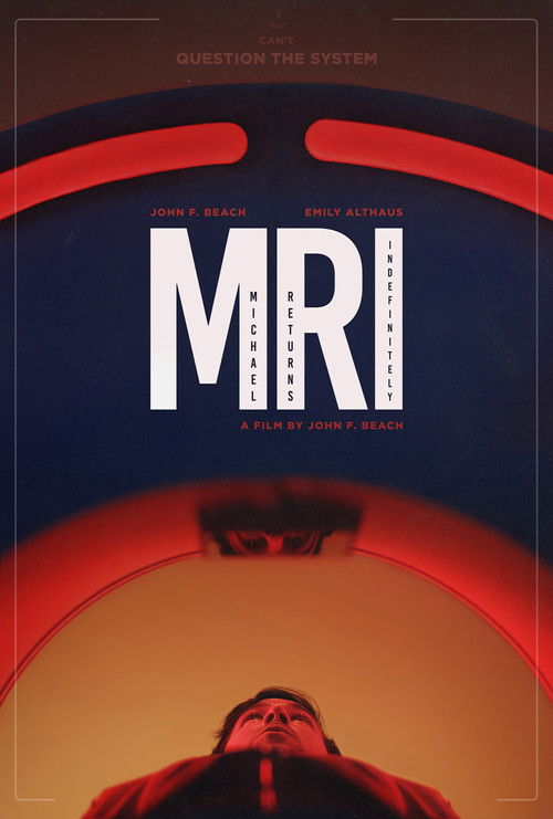 Movie poster for M.R.I. (or, Michael Returns Indefinitely) (2025)