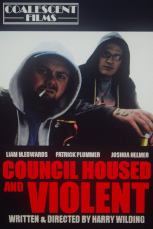 Movie poster for Council Housed And Violent (2015)